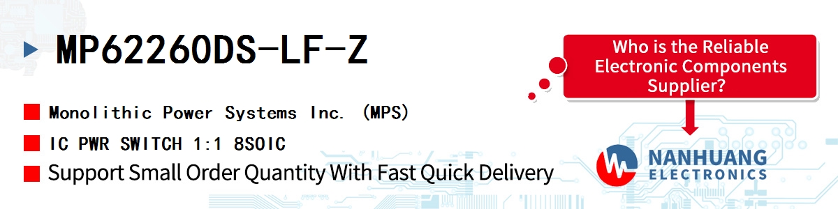 MP62260DS-LF-Z MPS IC PWR SWITCH 1:1 8SOIC