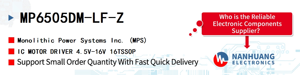 MP6505DM-LF-Z MPS IC MOTOR DRIVER 4.5V-16V 16TSSOP
