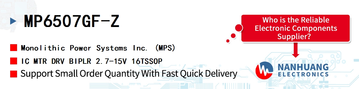 MP6507GF-Z MPS IC MTR DRV BIPLR 2.7-15V 16TSSOP