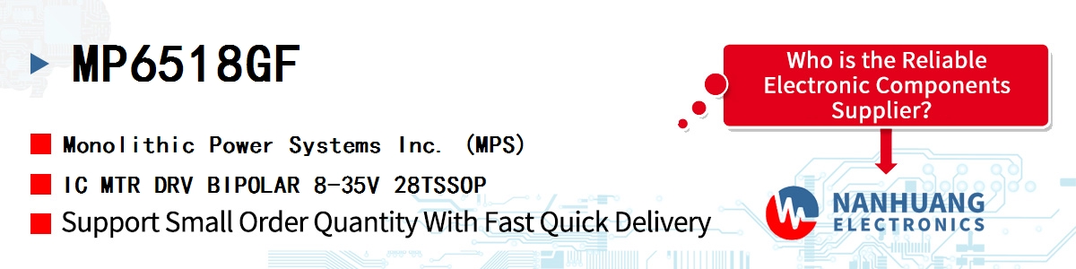 MP6518GF MPS IC MTR DRV BIPOLAR 8-35V 28TSSOP