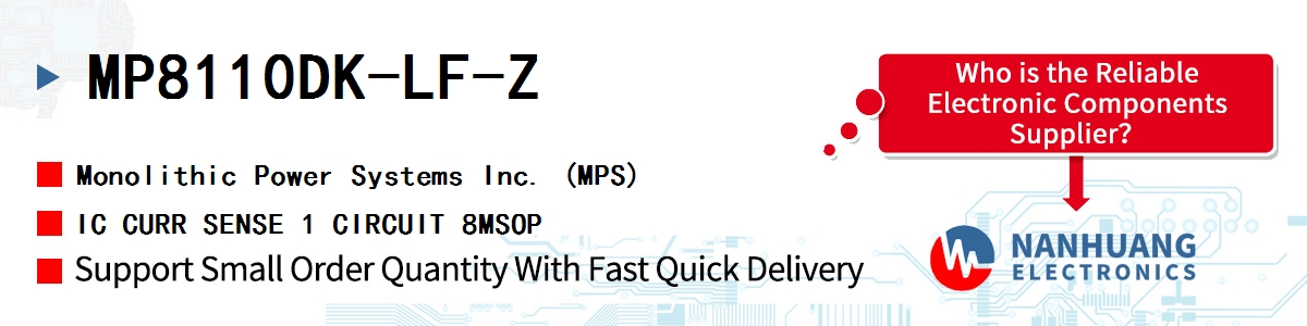MP8110DK-LF-Z MPS IC CURR SENSE 1 CIRCUIT 8MSOP
