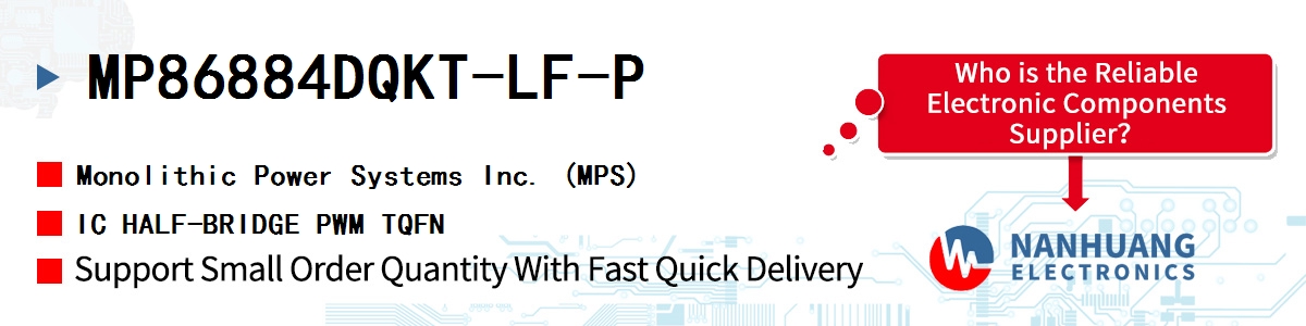 MP86884DQKT-LF-P MPS IC HALF-BRIDGE PWM TQFN