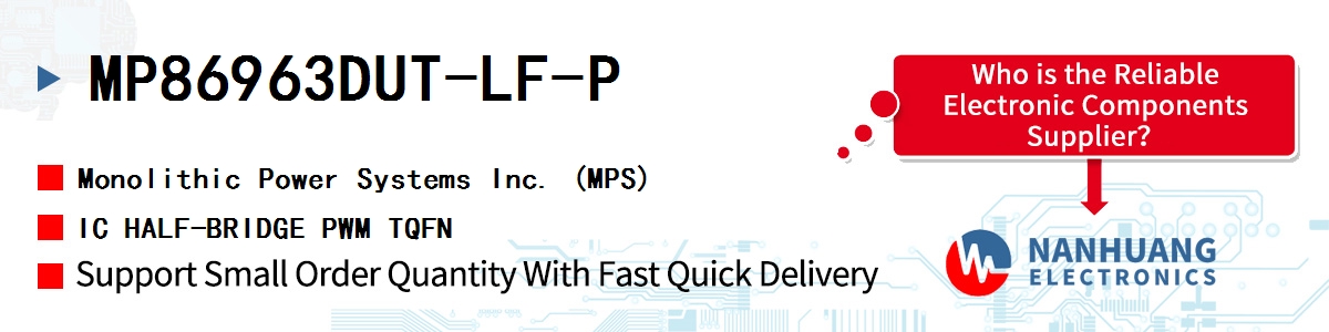 MP86963DUT-LF-P MPS IC HALF-BRIDGE PWM TQFN