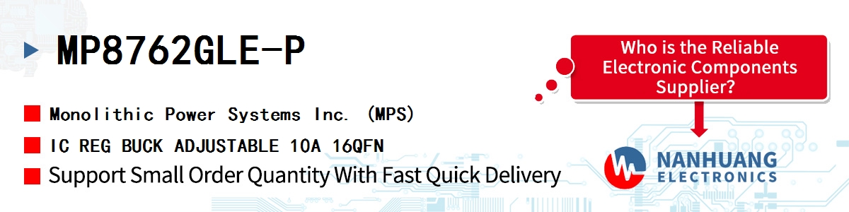 MP8762GLE-P MPS IC REG BUCK ADJUSTABLE 10A 16QFN