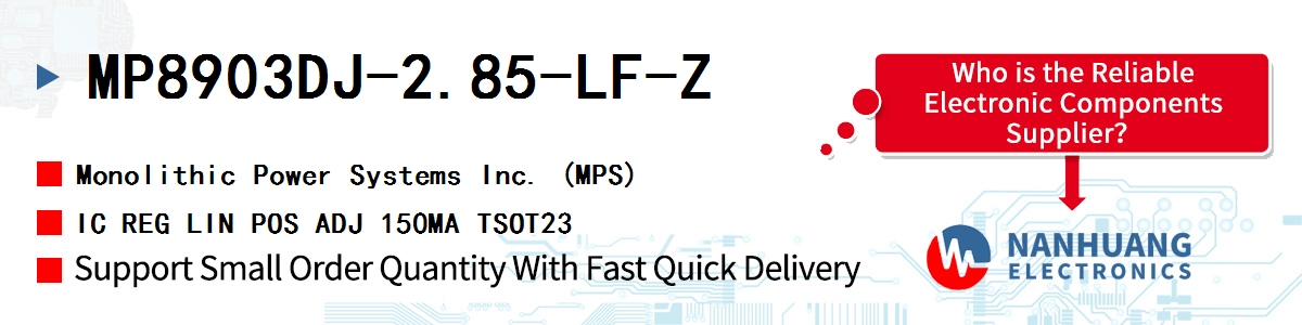 MP8903DJ-2.85-LF-Z MPS IC REG LIN POS ADJ 150MA TSOT23