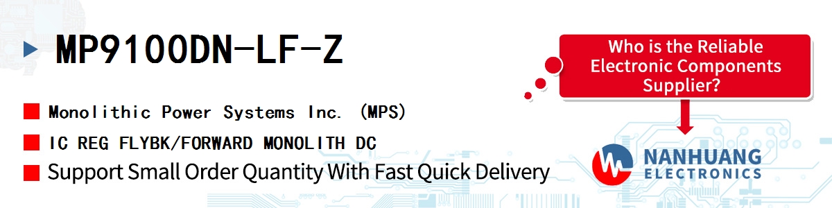 MP9100DN-LF-Z MPS IC REG FLYBK/FORWARD MONOLITH DC