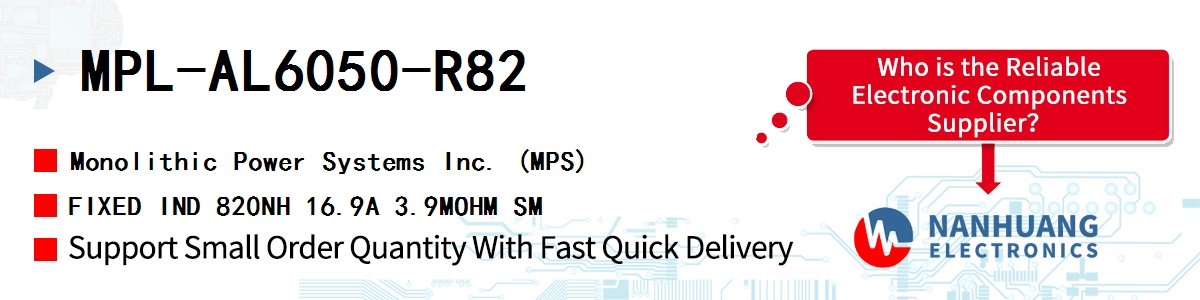 MPL-AL6050-R82 MPS FIXED IND 820NH 16.9A 3.9MOHM SM