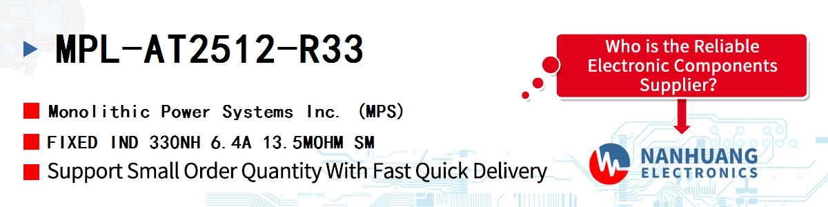 MPL-AT2512-R33 MPS FIXED IND 330NH 6.4A 13.5MOHM SM