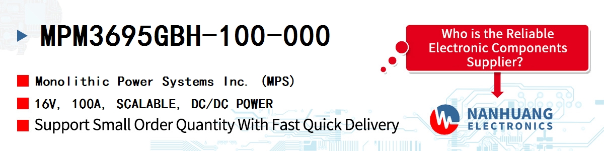 MPM3695GBH-100-000 MPS 16V, 100A, SCALABLE, DC/DC POWER
