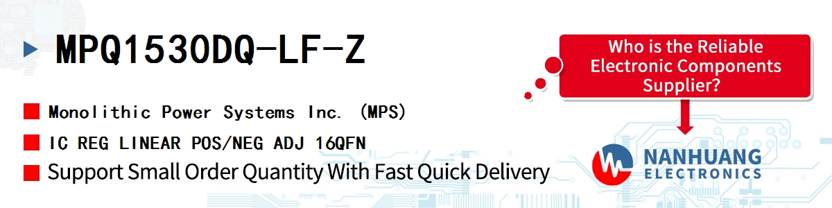 MPQ1530DQ-LF-Z MPS IC REG LINEAR POS/NEG ADJ 16QFN