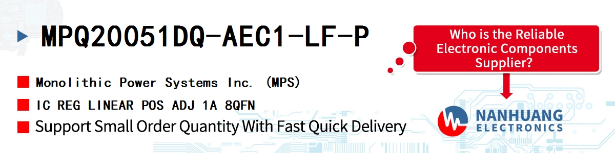 MPQ20051DQ-AEC1-LF-P MPS IC REG LINEAR POS ADJ 1A 8QFN