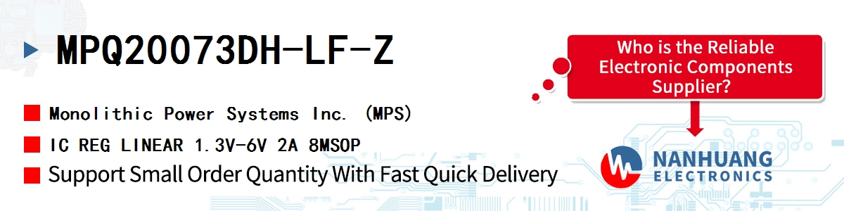 MPQ20073DH-LF-Z MPS IC REG LINEAR 1.3V-6V 2A 8MSOP