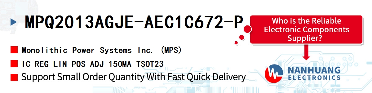 MPQ2013AGJE-AEC1C672-P MPS IC REG LIN POS ADJ 150MA TSOT23
