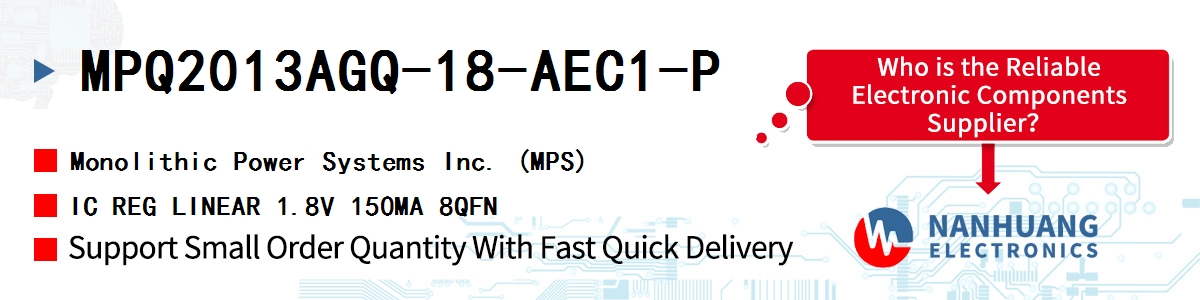 MPQ2013AGQ-18-AEC1-P MPS IC REG LINEAR 1.8V 150MA 8QFN