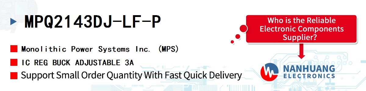 MPQ2143DJ-LF-P MPS IC REG BUCK ADJUSTABLE 3A