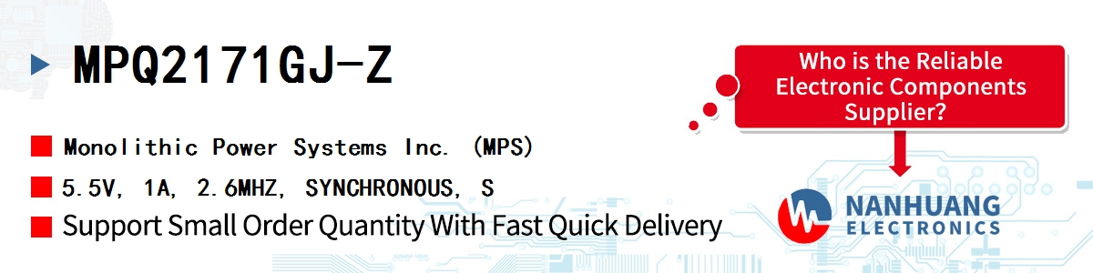 MPQ2171GJ-Z MPS 5.5V, 1A, 2.6MHZ, SYNCHRONOUS, S
