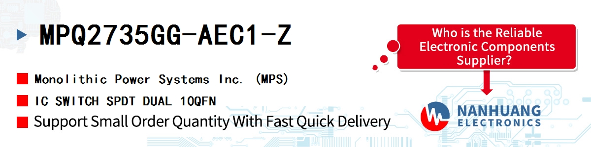 MPQ2735GG-AEC1-Z MPS IC SWITCH SPDT DUAL 10QFN