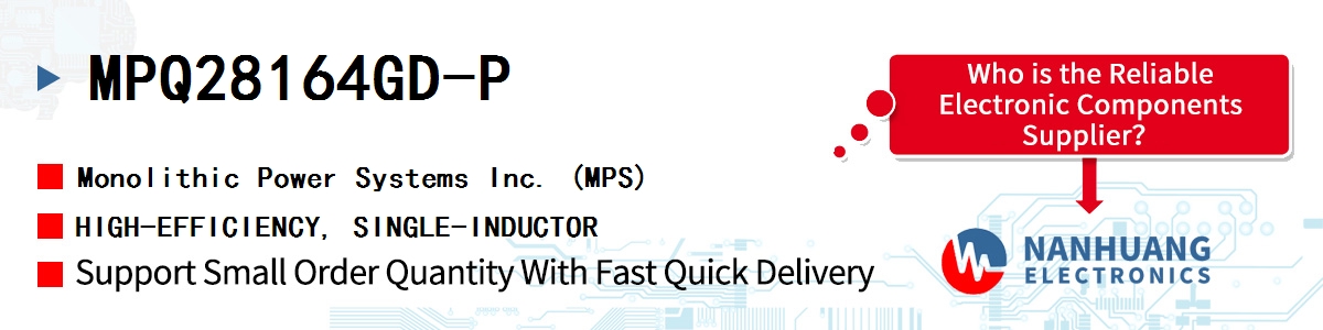 MPQ28164GD-P MPS HIGH-EFFICIENCY, SINGLE-INDUCTOR