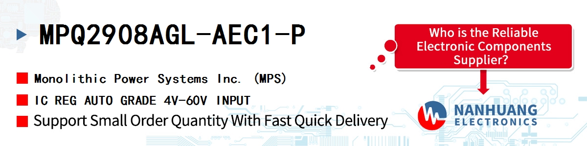 MPQ2908AGL-AEC1-P MPS IC REG AUTO GRADE 4V-60V INPUT