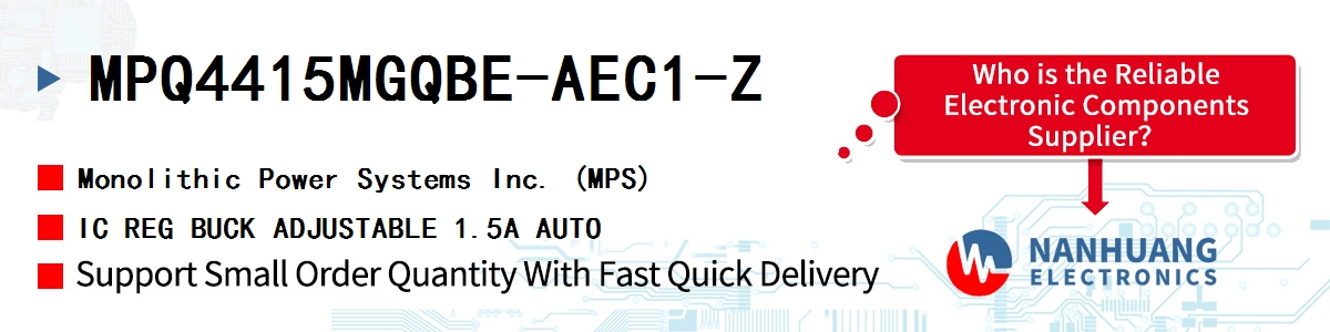 MPQ4415MGQBE-AEC1-Z MPS IC REG BUCK ADJUSTABLE 1.5A AUTO