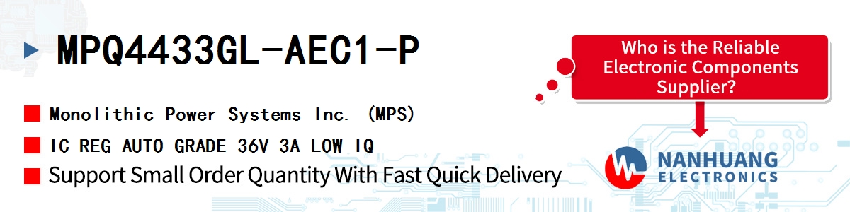 MPQ4433GL-AEC1-P MPS IC REG AUTO GRADE 36V 3A LOW IQ