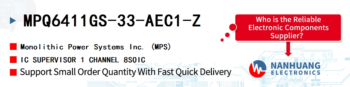 MPQ6411GS-33-AEC1-Z MPS IC SUPERVISOR 1 CHANNEL 8SOIC