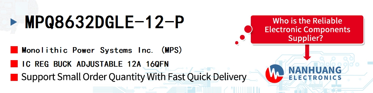MPQ8632DGLE-12-P MPS IC REG BUCK ADJUSTABLE 12A 16QFN