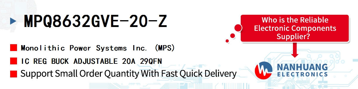 MPQ8632GVE-20-Z MPS IC REG BUCK ADJUSTABLE 20A 29QFN