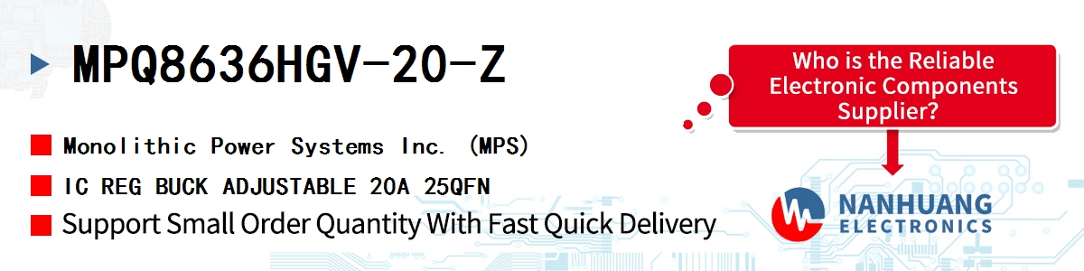 MPQ8636HGV-20-Z MPS IC REG BUCK ADJUSTABLE 20A 25QFN