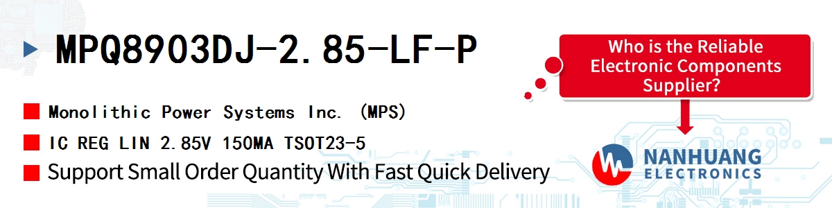 MPQ8903DJ-2.85-LF-P MPS IC REG LIN 2.85V 150MA TSOT23-5