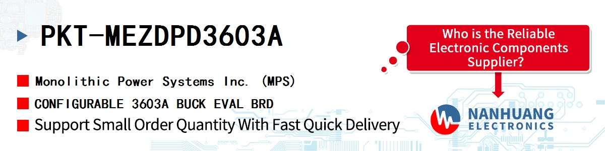 PKT-MEZDPD3603A MPS CONFIGURABLE 3603A BUCK EVAL BRD