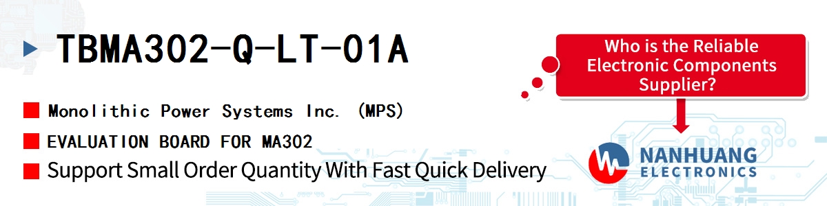 TBMA302-Q-LT-01A MPS EVALUATION BOARD FOR MA302