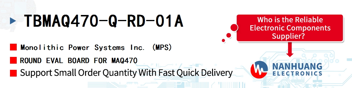TBMAQ470-Q-RD-01A MPS ROUND EVAL BOARD FOR MAQ470